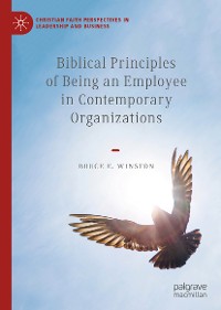 Cover Biblical Principles of Being an Employee in Contemporary Organizations