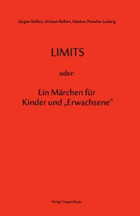 Cover LIMITS oder: Ein Märchen für Kinder und "Erwachsene"