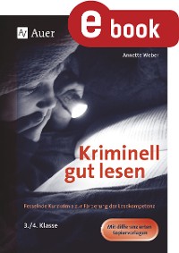 Cover Kriminell gut lesen, Klasse 3-4