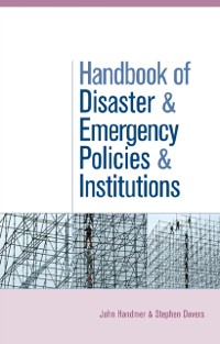 Cover The Handbook of Disaster and Emergency Policies and Institutions