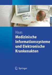 Cover Medizinische Informationssysteme und Elektronische Krankenakten