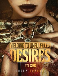 Cover Yielding To Unfulfilled Desires Vol 2