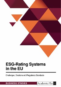 Cover ESG-Rating Systems in the EU. Challenges, Solutions and Regulatory Standards