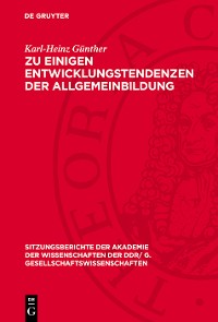 Cover Zu einigen Entwicklungstendenzen der Allgemeinbildung