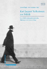 Cover Karl Jaspers' Reflexionen zur Politik