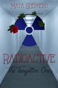 Cover Radioactive: The Forgotten Ones