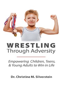 Cover Wrestling Through Adversity