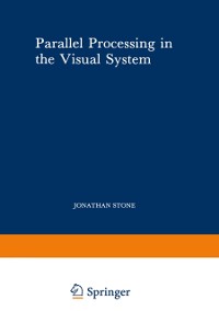 Cover Parallel Processing in the Visual System