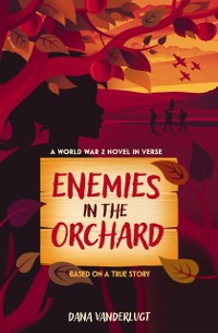 Cover Enemies in the Orchard