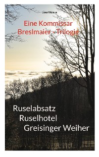 Cover Kommissar Breslmaier - Trilogie