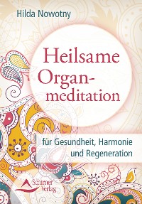 Cover Heilsame Organmeditation