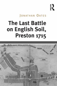 Cover Last Battle on English Soil, Preston 1715