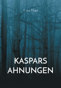 Cover Kaspars Ahnungen