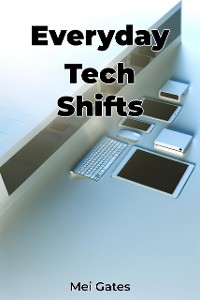 Cover Everyday Tech Shifts