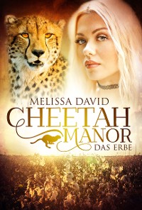 Cover Cheetah Manor - Das Erbe