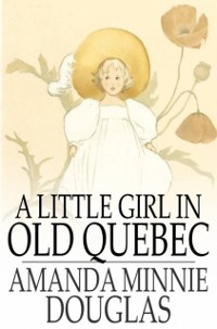 Cover Little Girl in Old Quebec