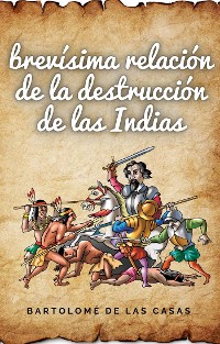 Cover Brevísima relación de la destrucción de las Indias