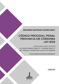 Cover Código Procesal Penal de la Provincia de Córdoba. Ley 8123