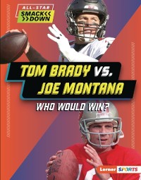 Cover Tom Brady vs. Joe Montana