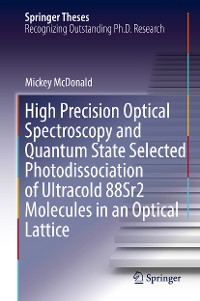 Cover High Precision Optical Spectroscopy and Quantum State Selected Photodissociation of Ultracold 88Sr2 Molecules in an Optical Lattice