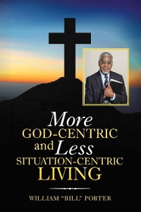 Cover More God-Centric and Less Situation-Centric Living