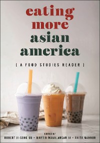 Cover Eating More Asian America