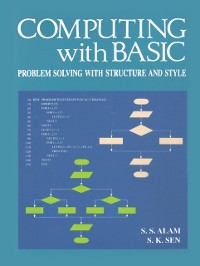 Cover Computing with Basic (Problem Solving With Structure and Style)