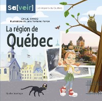 Cover La région de Québec