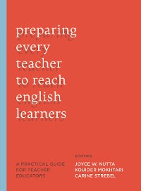 Cover Preparing Every Teacher to Reach English Learners