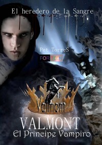 Cover Valmont- El Príncipe Vampiro (El heredero de la Sangre)