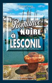 Cover Romance noire à Lesconil