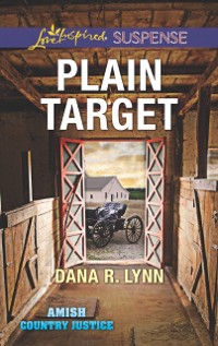 Cover Plain Target (Mills & Boon Love Inspired Suspense) (Amish Country Justice, Book 1)