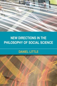 Cover New Directions in the Philosophy of Social Science