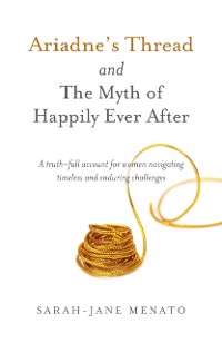 Cover Ariadne's Thread and The Myth of Happily Ever After