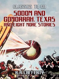 Cover Sodom and Gomorrah, Texas and eight more stories