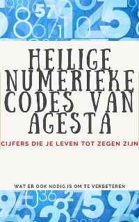 Cover Heilige Numerieke Codes van Agesta