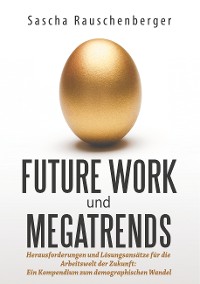 Cover Future Work und Megatrends