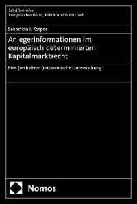 Cover Anlegerinformationen im europäisch determinierten Kapitalmarktrecht