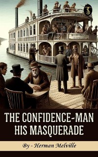 Cover The Confidence-Man: His Masquerade