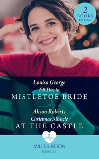 Cover Er Doc To Mistletoe Bride / Christmas Miracle At The Castle