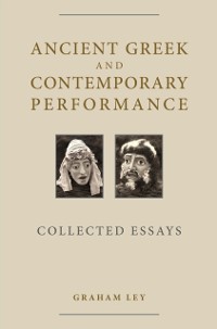 Cover Ancient Greek and Contemporary Performance