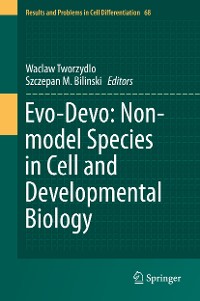 Cover Evo-Devo: Non-model Species in Cell and Developmental Biology