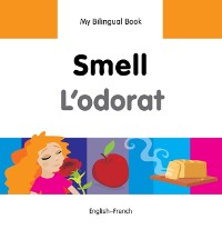 Cover My Bilingual Book–Smell (English–French)