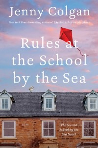 Cover Rules at the School by the Sea