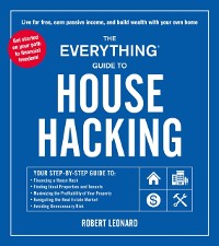 Cover Everything Guide to House Hacking