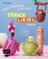 Cover Mein tierisch-lustiges Strickliesel-Buch