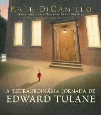 Cover A extraordinária jornada de Edward Tulane