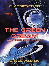 Cover Green Dream and three more stories