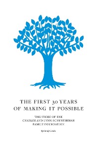 Cover The First 30 Years of Making It Possible