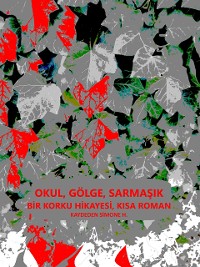 Cover Okul, gölge, sarmaşık